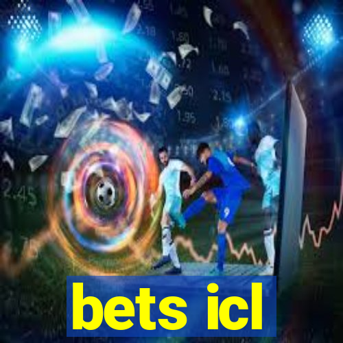 bets icl